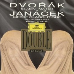 Dvořák: Stabat Mater / Janáček: Messe Glagolitique