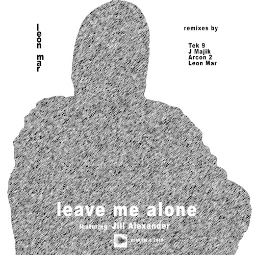 Leave Me Alone