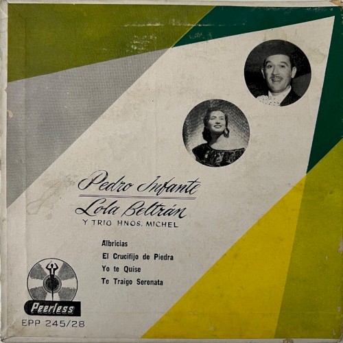 Albricias / Yo te quiese / Crucifijo de piedra / Te traigo serenata