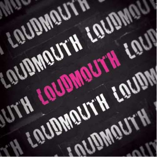 Loudmouth