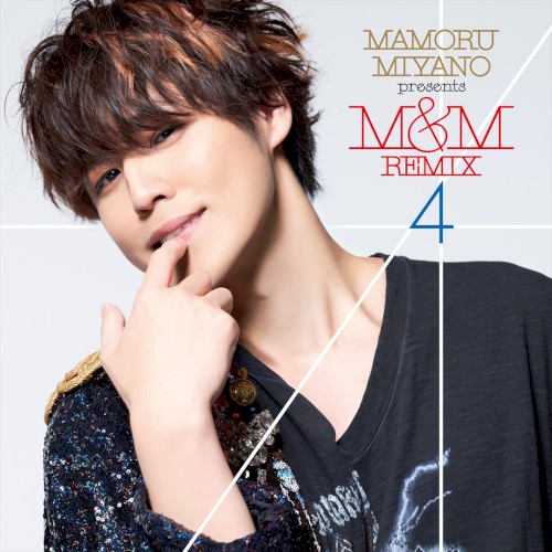 MAMORU MIYANO presents M&M REMIX4