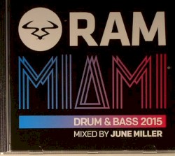 RAM Miami Drum & Bass 2015