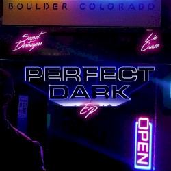 Perfect Dark EP