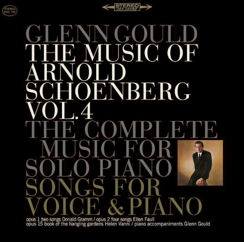 The Music of Arnold Schoenberg, Vol. 4: The Complete Music for Solo Piano / Songs for Voice & Piano