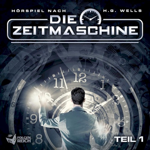 Die Zeitmaschine, Teil 1