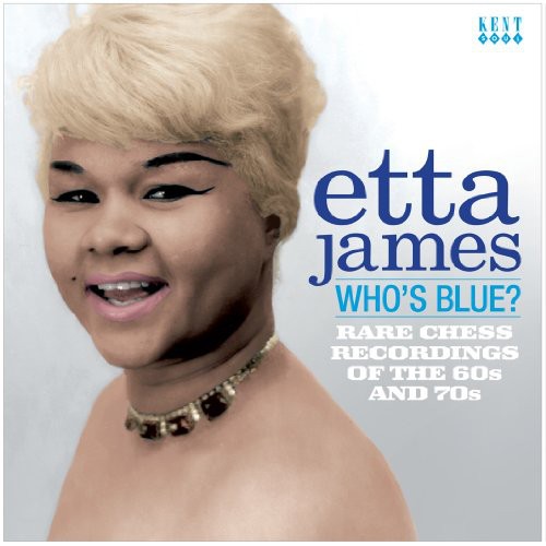 Who's Blue? Rare Chess Recordings of the 60s and 70s
