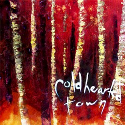 Cold Hearted Town