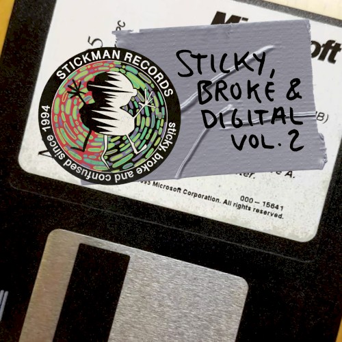 Sticky, Broke and Digital, Vol. 2