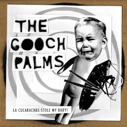 La Cucarachas Stole My Baby
