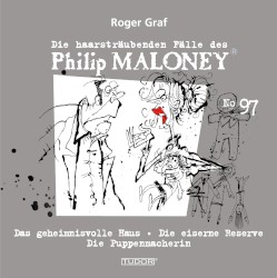 Die haarsträubenden Fälle des Philip Maloney, N° 97