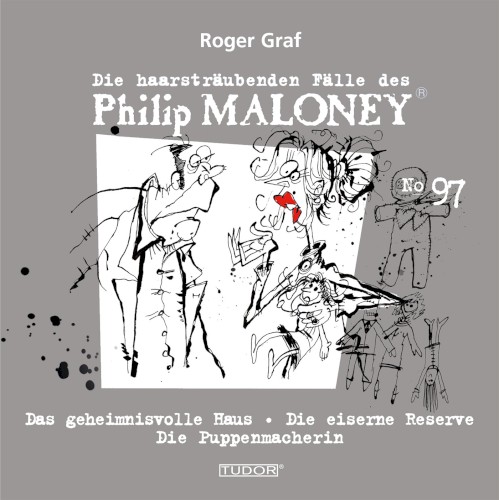 Die haarsträubenden Fälle des Philip Maloney, N° 97