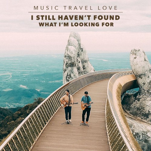 I Still Haven't Found What I'm Looking For