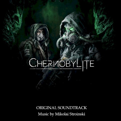 Chernobylite (Original Soundtrack)