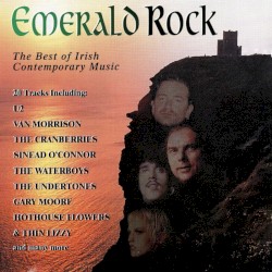 Emerald Rock: The Best of Irish Contemporary Music