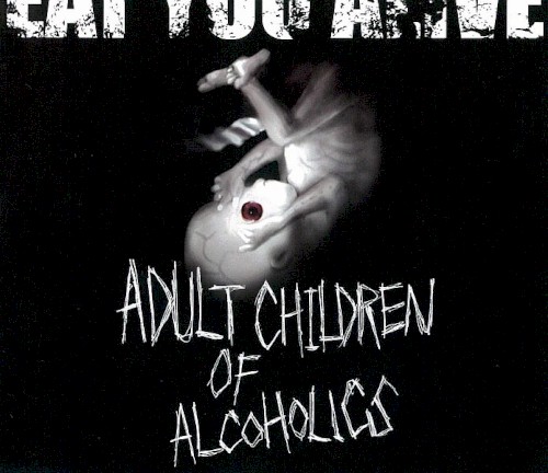 ADULT CHILDREN OF ALCOHOLICS