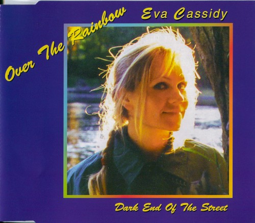 Over the Rainbow / Dark End of the Street