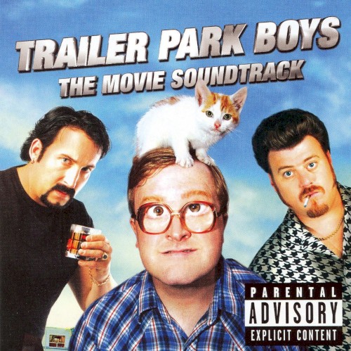 Trailer Park Boys: The Movie Soundtrack