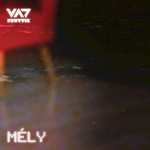 Mély (Mély Verzió)