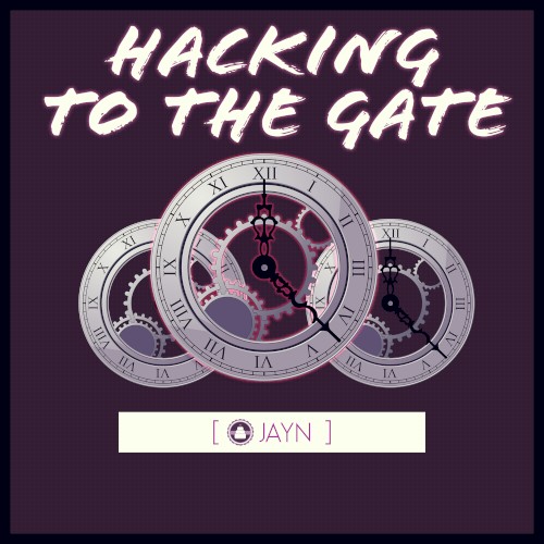 Hacking to the Gate (From "Steins;Gate")