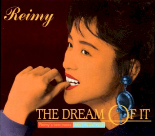 THE DREAM OF IT