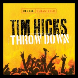 Throw Down (Deluxe Remastered)
