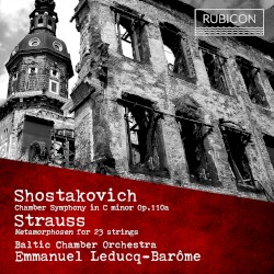 Shostakovich: Chamber Symphony, op. 110a / Strauss: Metamorphosen for 23 Strings