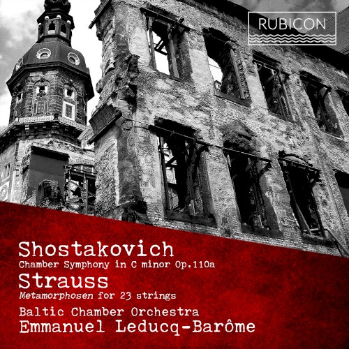 Shostakovich: Chamber Symphony, op. 110a / Strauss: Metamorphosen for 23 Strings