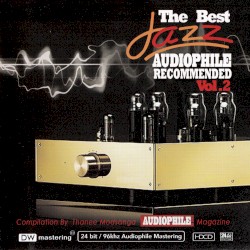 The Best Jazz Audiophile Recommended, Volume 2