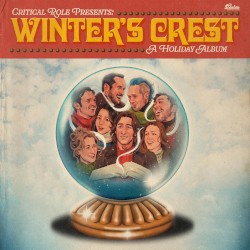 Critical Role Presents: Winter’s Crest (A Holiday Album)