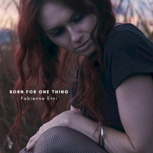 Born for One Thing