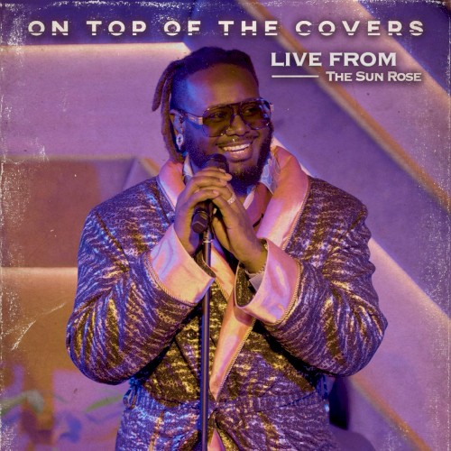 On Top of the Covers (Live from the Sun Rose)