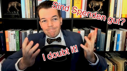 Wohlstand für Alle #21, „Sind Spenden wirklich gut? Die Charity-Ideologie“