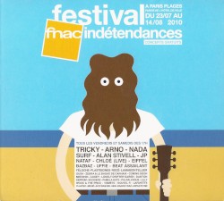 fnac indétendances été 2010
