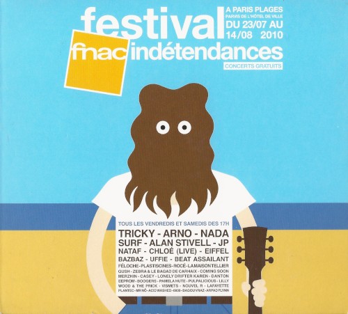 fnac indétendances été 2010