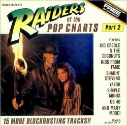 Raiders of the Pop Charts, Part 2