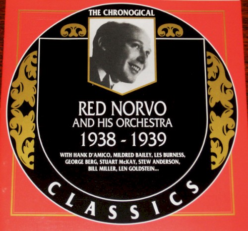 The Chronological Classics: Red Norvo and His Orchestra 1938-1939