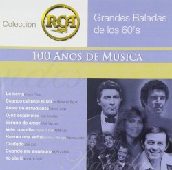 RCA: 100 años de música, segunda parte: Grandes baladas de los 60s
