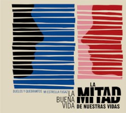 La mitad de nuestras vidas