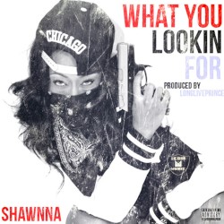 What You Lookin’ For