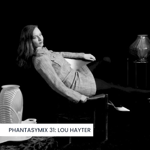 PHANTASYMIX 31: Lou Hayter