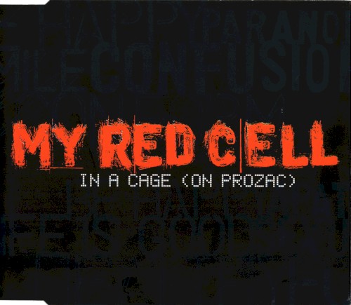 In a Cage (on Prozac)