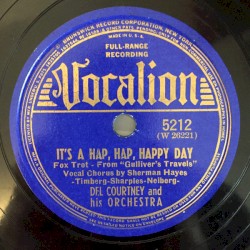 It's a Hap, Hap, Happy Day / I Hear a Dream
