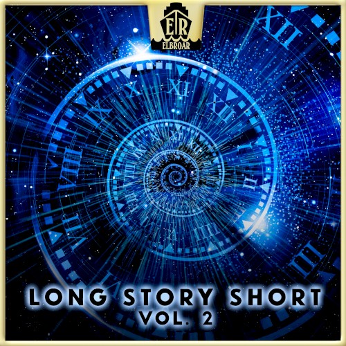 Long Story Short, Vol. 2