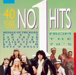 40 Years No. 1 Hits From the 70’s