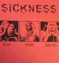 Deaf, Dumb & Blind