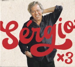 Sérgio Vezes Três
