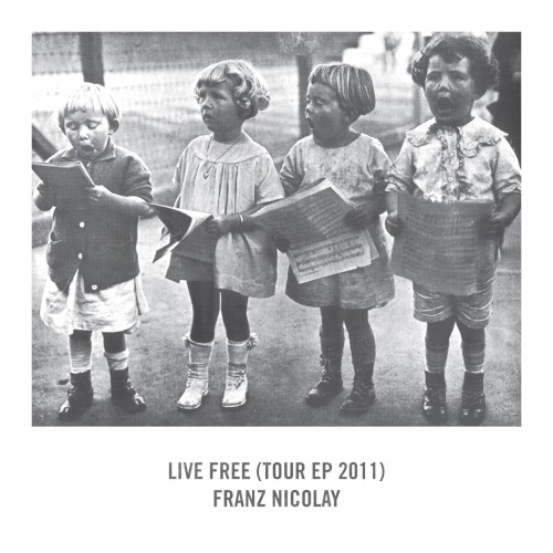 Live Free (Tour EP 2011)