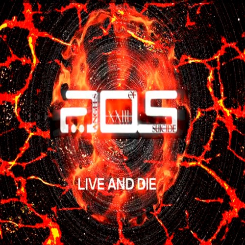 Live and Die.