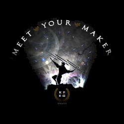 Meet Your Maker