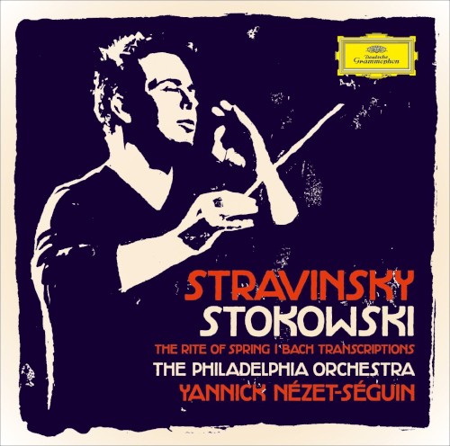 Stravinsky: The Rite of Spring / Stokowski: Bach Transcriptions